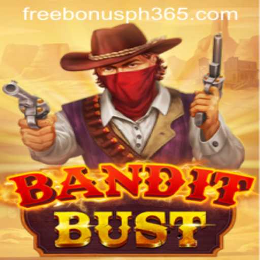 Exploring the Thrills of BanditBust and the PH365 Free Bonus