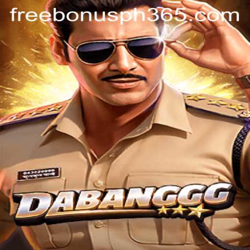 Discover the Thrilling World of DABANGGG with PH365 Free Bonus
