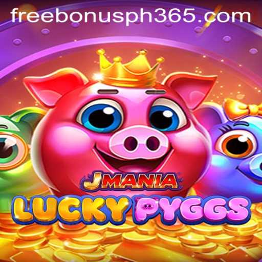 Discover the Exciting World of JManiaLuckyPyggs with PH365 Free Bonus