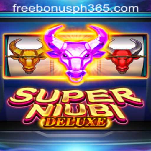 Discover the Thrills of SuperNiubiDeluxe with PH365 Free Bonus